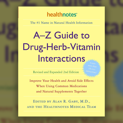 "A-Z Guide to Drug-Herb-Vitamin Interactions" Paperback BOOK
