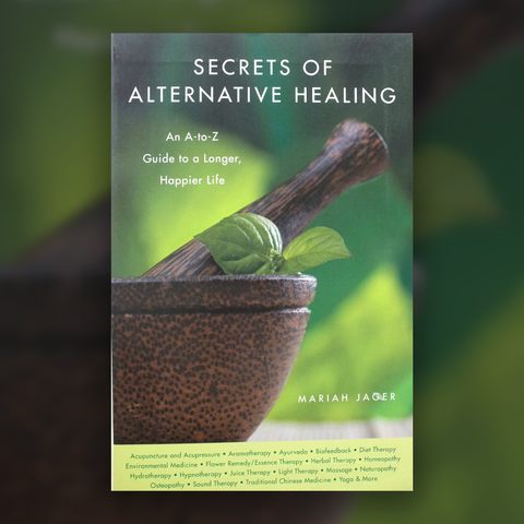 "Secrets of Alternative Healing" Paperback BOOK